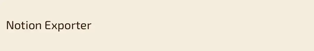 Notion Exporter